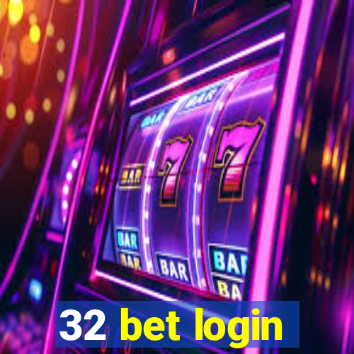 32 bet login